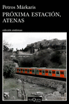 PRÓXIMA ESTACIÓN, ATENAS