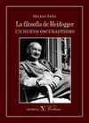 LA FILOSOFÍA DE HEIDEGGER. UN NUEVO OSCURANTISMO