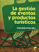 GESTION DE EVENTOS Y PRODUCTOS TURISTICOS