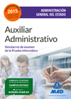 AUXILIAR ADMINISTRATIVO. SIMULACROS DE EXAMEN DE LA PRUEBA INFORMÁTICA. ADMINISTRACIÓN GENERAL DEL ESTADO