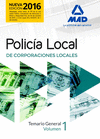 POLICÍA LOCAL. TEMARIO GENERAL VOLUMEN 1