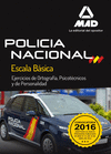 POLICÍA NACIONAL ESCALA BÁSICA. EJERCICIOS DE ORTOGRAFÍA, PSICOTÉCNICOS Y DE PER