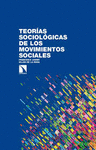 TEORÍAS SOCIOLÓGICAS DE LOS MOVIMIENTOS SOCIALES