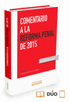 COMENTARIO A LA REFORMA PENAL DE 2015 (PAPEL + E-BOOK)