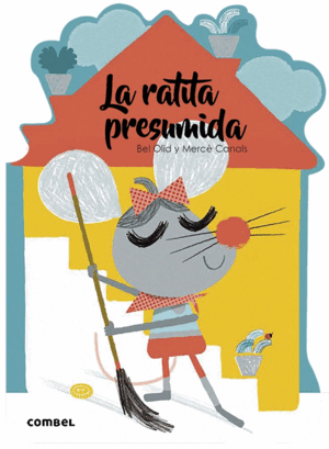 RATITA PRESUMIDA, LA ¡QUE TE CUENTO!