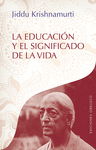 LA EDUCACIÓN Y EL SIGNIFICADO DE LA VIDA