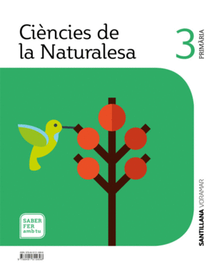 CIENCIES DE LA NATURALESA 3 PRIMARIA SABER FER AMB TU