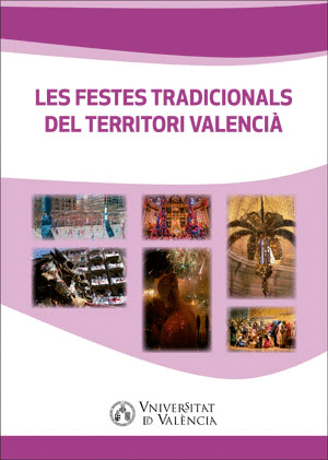 FESTES TRADICIONALS DEL TERRITORI VALENCIÀ