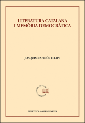LITERATURA CATALANA I MEMORIA DEMOCRÁTICA