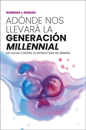 ADÓNDE NOS LLEVARÁ LA GENERACIÓN 