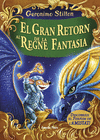 GRAN RETORN AL REGNE DE LA FANTASIA, EL