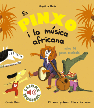 EN PINXO I LA MÚSICA AFRICANA. LLIBRE MUSICAL