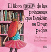 LIBRO SECRETO DE LAS PRINCESAS QUE TAMBIEN SE TIRA