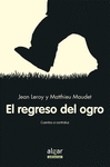 REGRESO DEL OGRO, EL