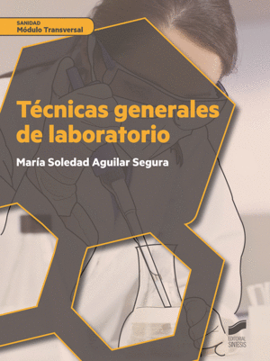 TÉCNICAS GENERALES DE LABORATORIO