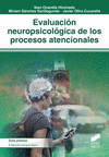 EVALUACIÓN NEUROPSICOLÓGICA DE LOS PROCESOS ATENCIONALES