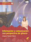 INFORMACIÓN Y COMUNICACIÓN CON PERSPECTIVA DE GENÉRO