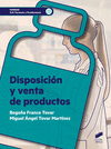 DISPOSICIÓN Y VENTA DE PRODUCTOS