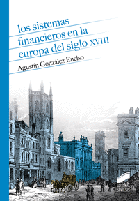 LOS SISTEMAS FINANCIEROS EN LA EUROPA DEL SIGLO XVIII