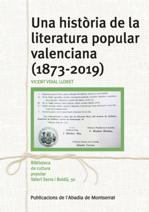 UNA HISTÒRIA DE LA LITERATURA POPULAR VALENCIANA (1873--2019)