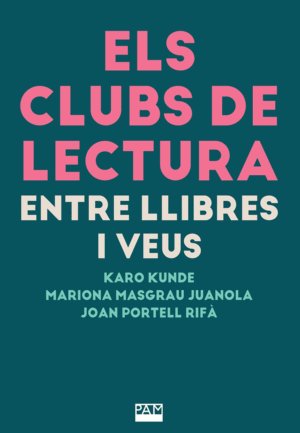 ELS CLUBS DE LECTURA: ENTRE LLIBRES I VEUS