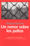 UN RUMOR SOBRE LOS JUDIOS