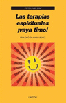 TERAPIAS ESPIRITUALES ¡VAYA TIMO!, LAS