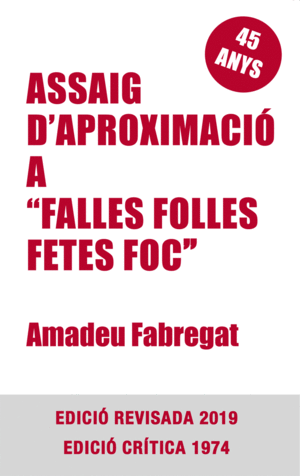ASSAIG D'APROXIMACIO A FALLES FOLLES FETES FOC