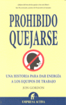 PROHIBIDO QUEJARSE