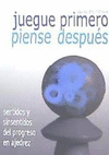 JUEGE PRIMERO, PIENSE DESPUES