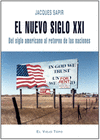 EL NUEVO SIGLO XXI. DEL SIGLO AMERICANO AL RETORNO DE LAS NACIONES