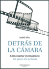 DETRAS DE LA CAMARA