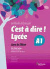 C'EST A DIRE LYCEE A1 EXERCICES + CD