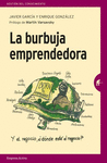 BURBUJA EMPRENDEDORA, LA