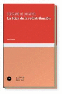 ETICA DE LA REDISTRIBUCION,LA