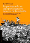 IMPRESIONES DE UN VIAJE POR ESPAÑA EN TIEMPOS DE REVOLUCIÓN