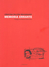 MEMORIA ERRANTE