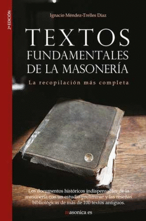 TEXTOS FUNDAMENTALES DE LA MASONERÍA