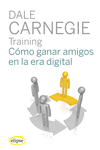 CÓMO GANAR AMIGOS EN LA ERA DIGITAL