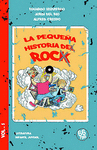 PEQUEÑA HISTORIA DE ROCK, LA