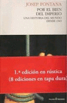 POR EL BIEN DEL IMPERIO. UNA HISTORIA DEL MUNDO DESDE 1945