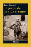 JOVEN DE LA VIDA ERRANTE, EL