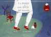 LA MUJER MÁS ALTA DEL MUNDO