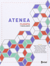 ATENEA. FILOSOFÍA PARA 1º DE BACHILLERATO
