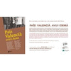 PAIS VALENCIA, AVUI I DEMA