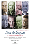 DON DE LENGUAS. ENTREVISTAS LITERARIAS