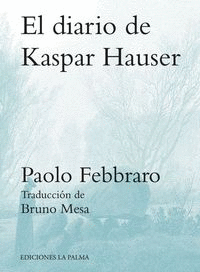 EL DIARIO DE KASPAR HAUSER