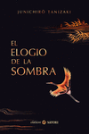 EL ELOGIO DE LA SOMBRA