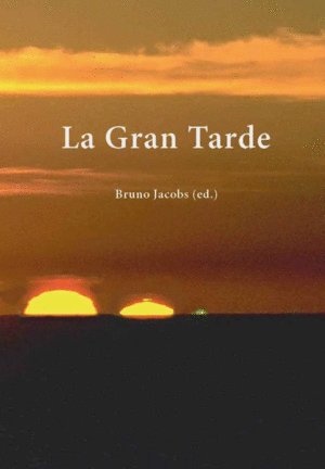 LA GRAN TARDE