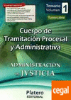 CUERPO DE TRAMITACIÓN PROCESAL Y ADMINISTRATIVA. TEMARIO I. ADMINISTRACIÓN DE JUSTICIA